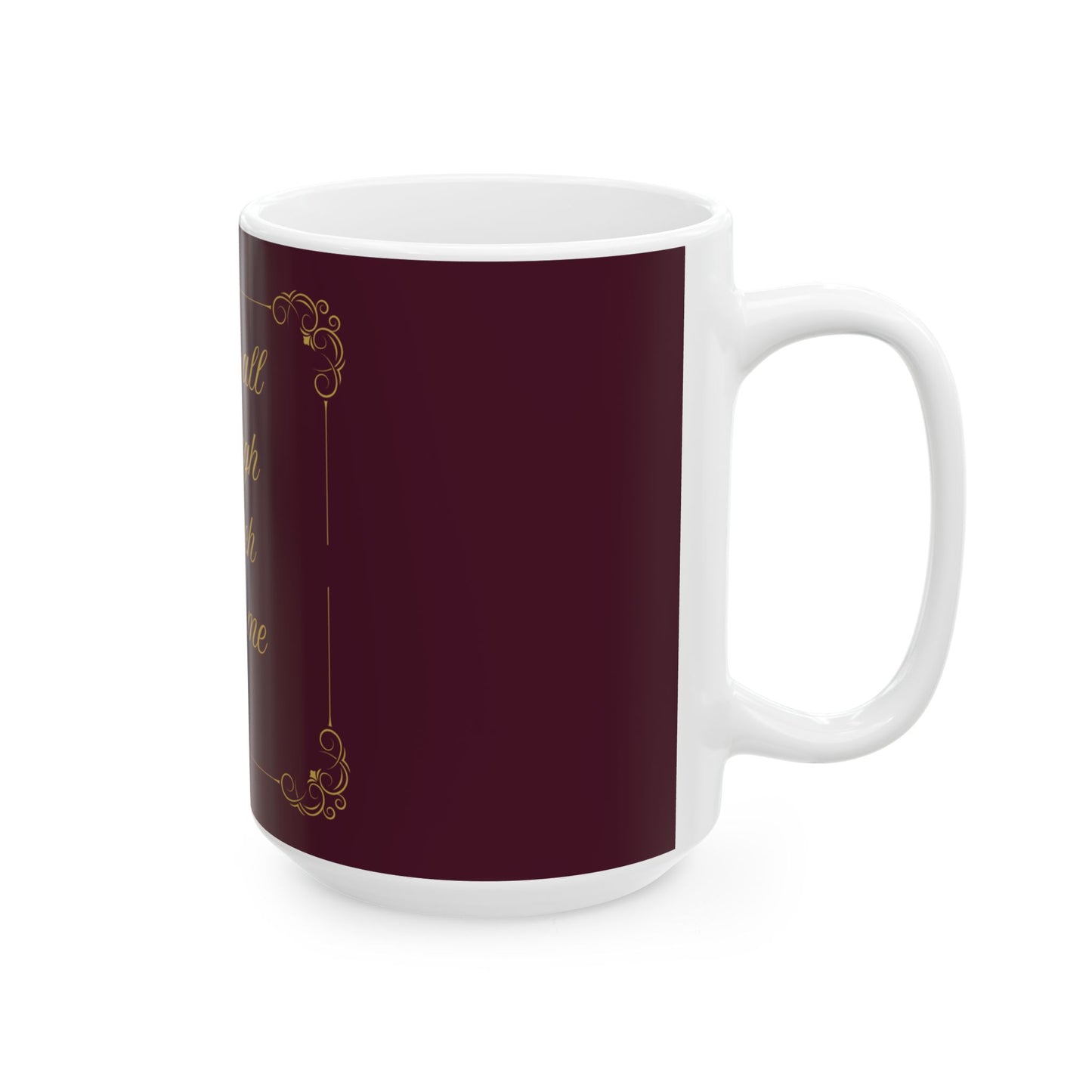 I Can Do All Things — Inspirational Scripture Mug (11oz/15oz) Burgundy