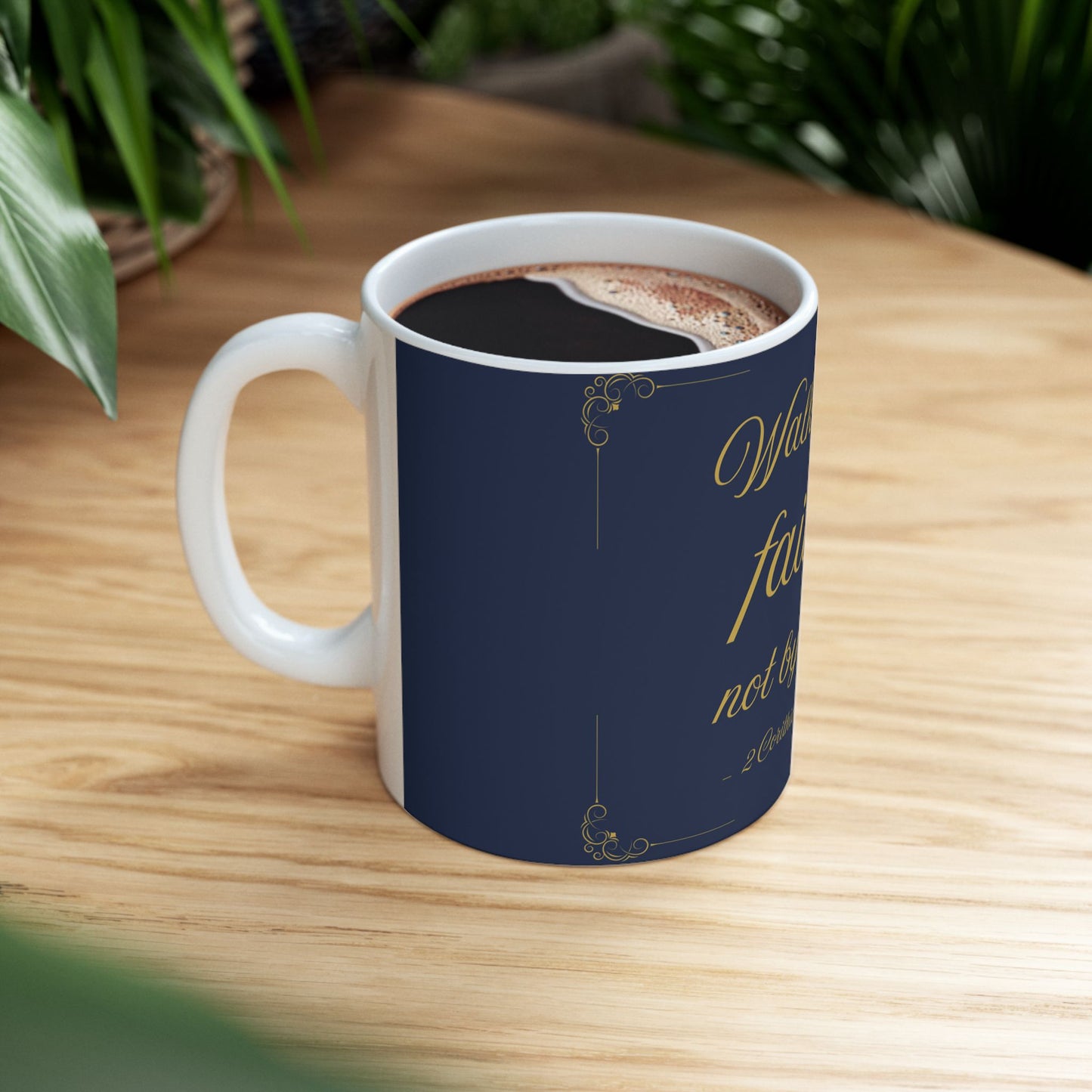 Walk by Faith — Inspirational Scripture Mug (11oz/15oz) Navy
