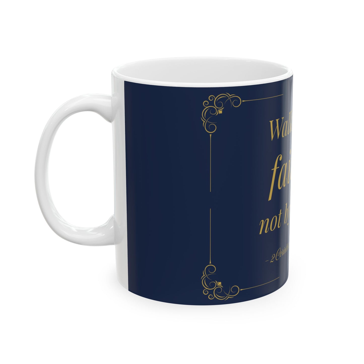 Walk by Faith — Inspirational Scripture Mug (11oz/15oz) Navy | Playfair Display