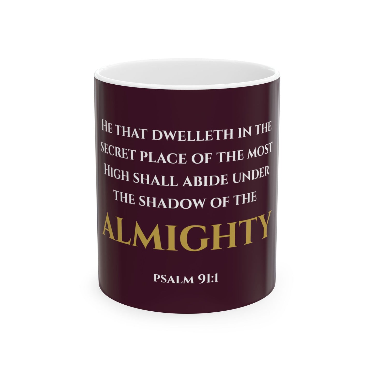 He That Dwelleth Scripture Mug | Psalm 91:1 | Redeemed Scarlet with White & Gold Lettering