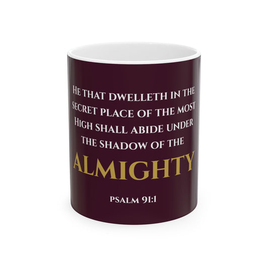 He That Dwelleth Scripture Mug | Psalm 91:1 | Redeemed Scarlet with White & Gold Lettering