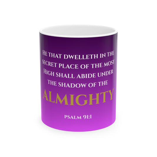 He That Dwelleth Scripture Mug | Psalm 91:1 | Nobility Purple with White & Gold Lettering