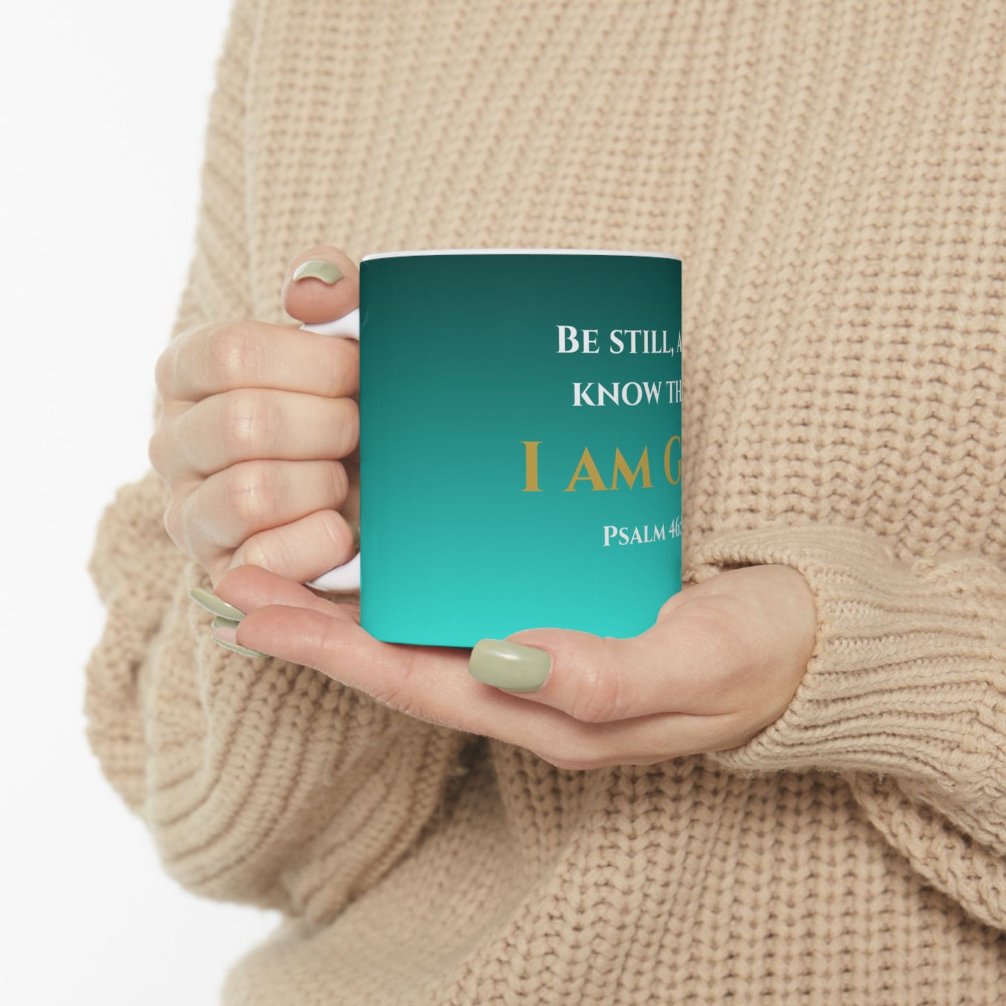 Be Still and Know That I Am God Scripture Mug | Psalm 46:10 | Tranquil Tide with White & Gold Lettering