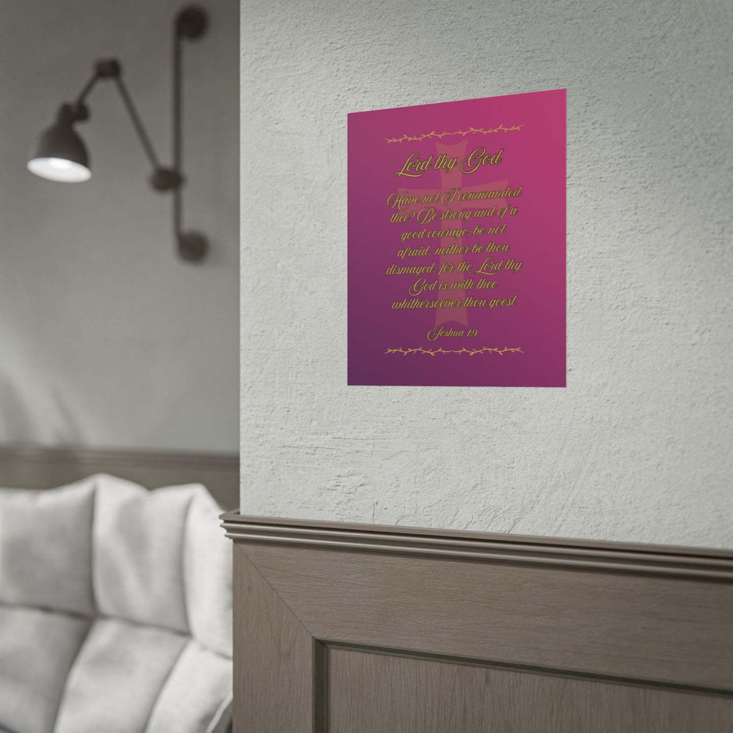 Lord thy God — Joshua 1:9 Scripture Wall Art Glorified Magenta