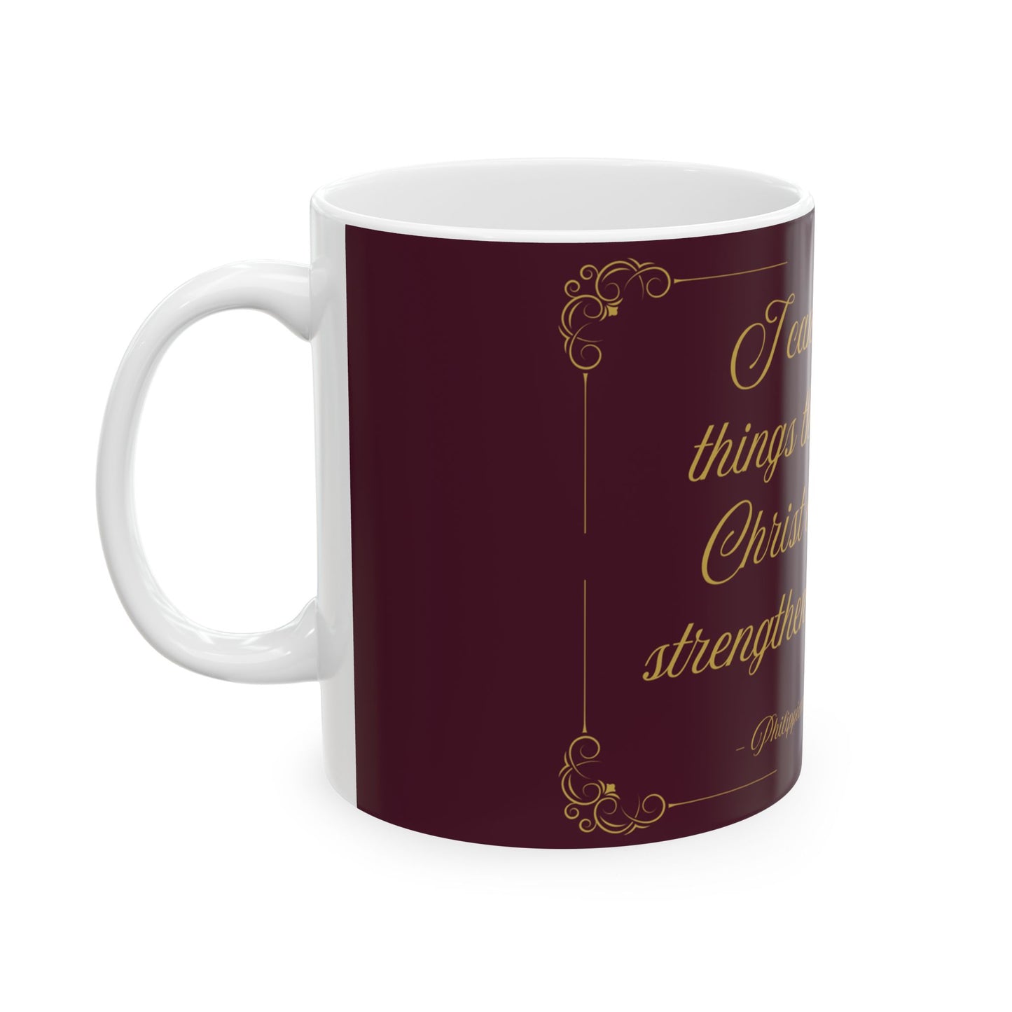 I Can Do All Things — Inspirational Scripture Mug (11oz/15oz) Burgundy