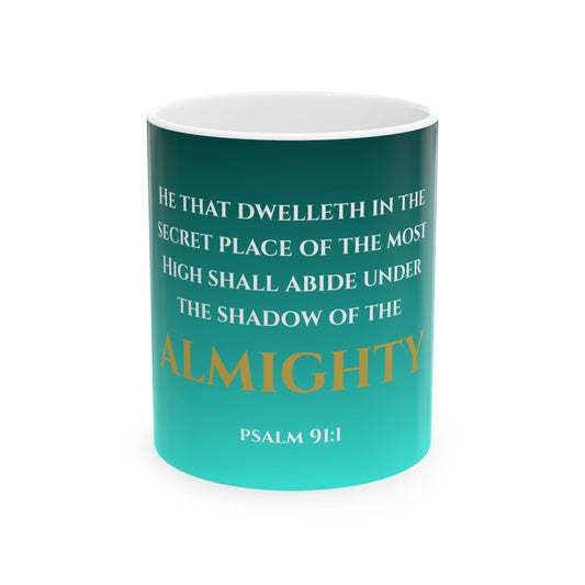 He That Dwelleth Scripture Mug | Psalm 91:1 | Tranquil Tide with White & Gold Lettering