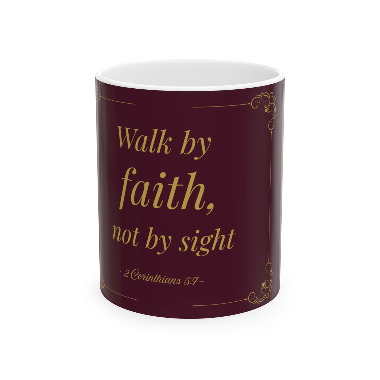 Walk by Faith — Inspirational Scripture Mug (11oz/15oz) Burgundy | Playfair Display