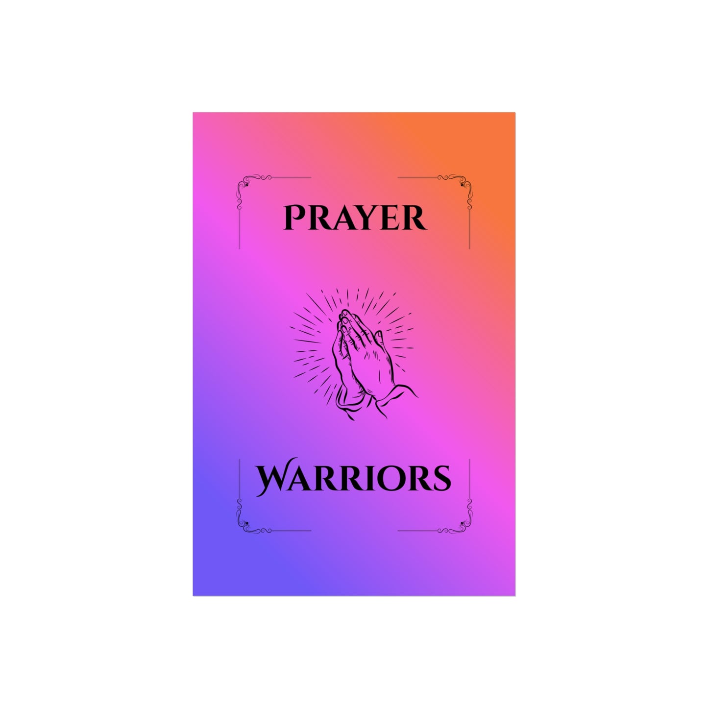 Prayer Warriors — Fine Art Giclée Print | Manifold Grace | Unframed