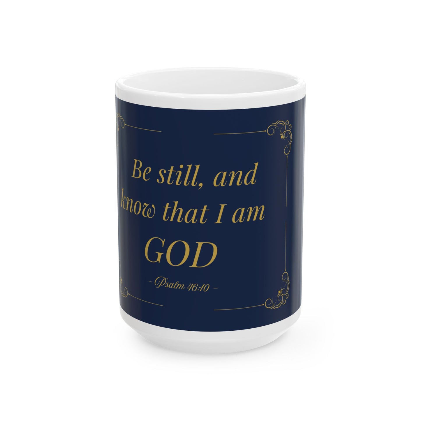 Be Still and Know — Inspirational Scripture Mug (11oz/15oz) Emerald Night | Playfair Display