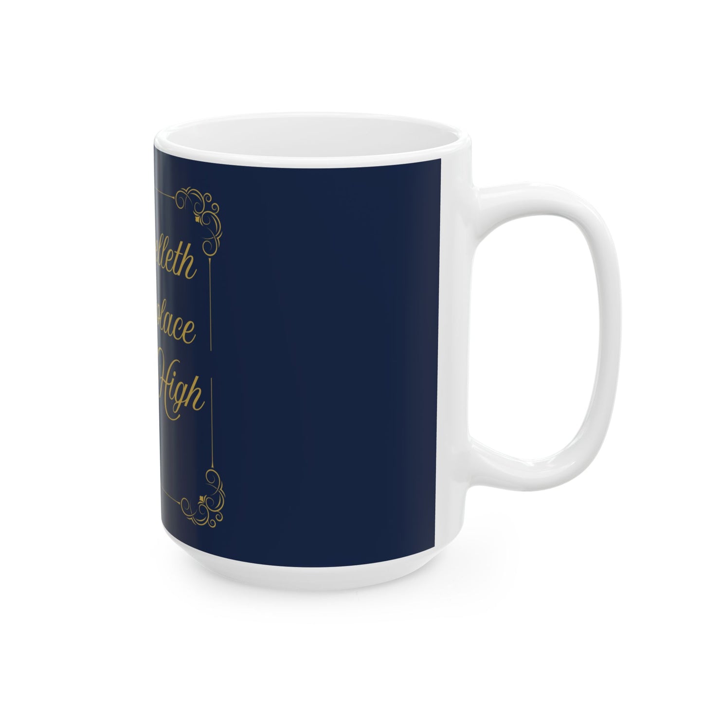He That Dwelleth — Inspirational Scripture Mug (11oz/15oz) Navy