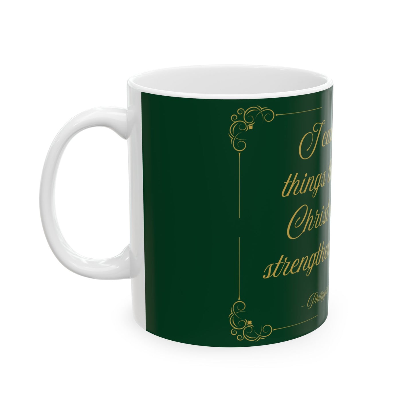 I Can Do All Things — Inspirational Scripture Mug (11oz/15oz) Emerald Night