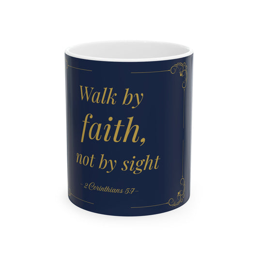 Walk by Faith — Inspirational Scripture Mug (11oz/15oz) Navy | Playfair Display