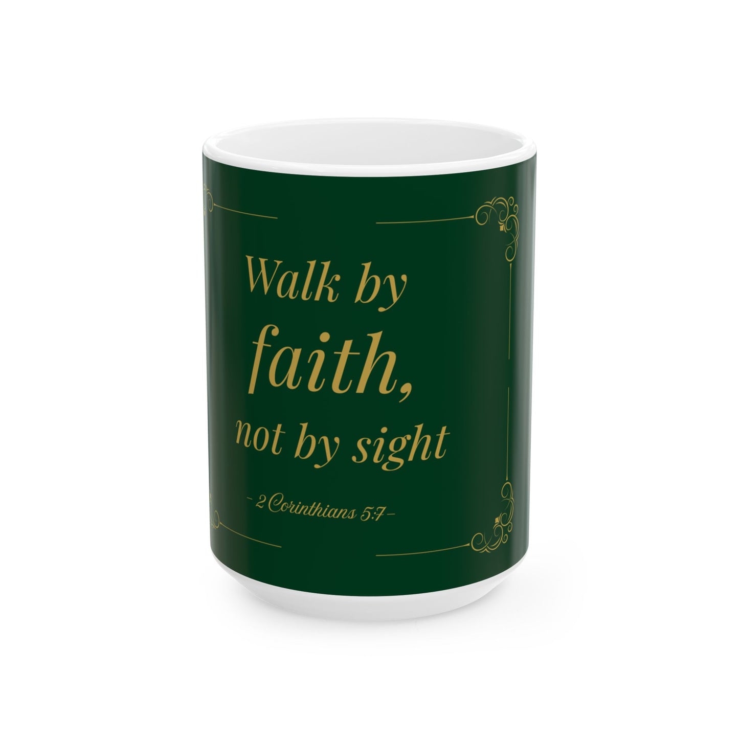 Walk by Faith — Inspirational Scripture Mug (11oz/15oz) Emerald Night | Playfair Display