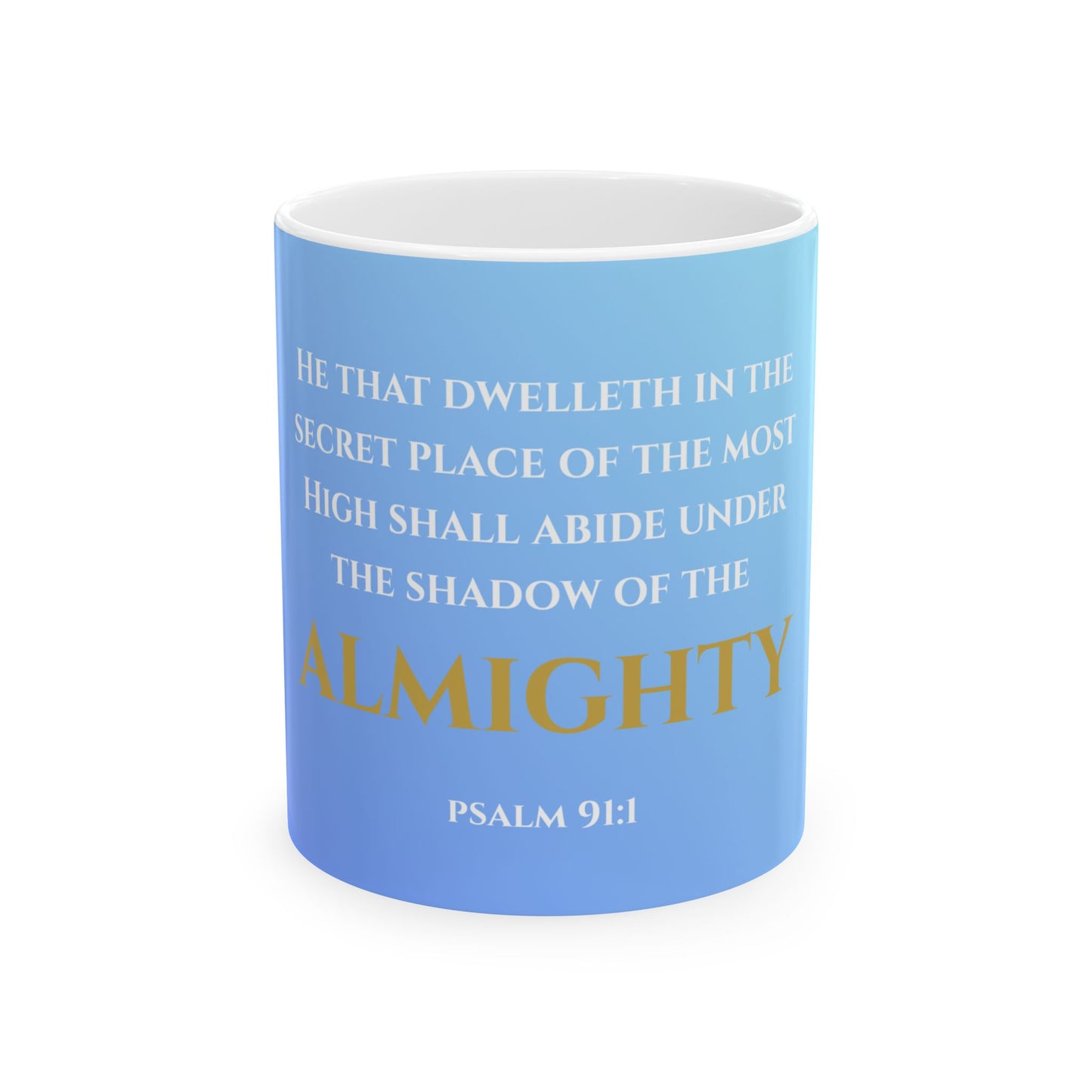 He That Dwelleth Scripture Mug | Psalm 91:1 | Heavenly Skies with White & Gold Lettering