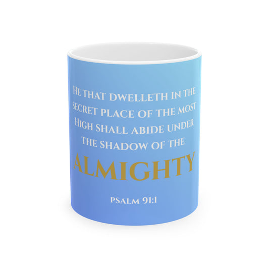 He That Dwelleth Scripture Mug | Psalm 91:1 | Heavenly Skies with White & Gold Lettering