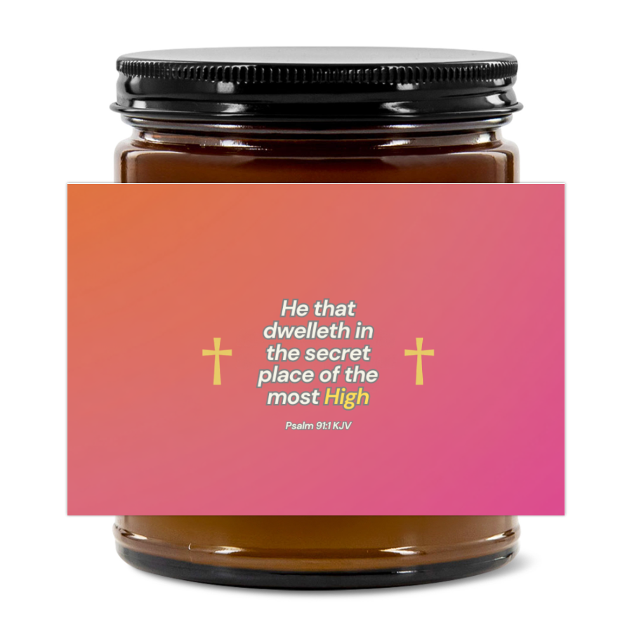 He That Dwelleth Scripture Candle | Psalm 91:1