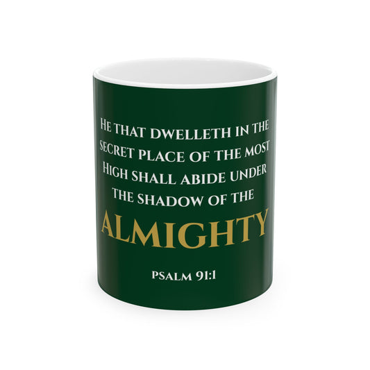 He That Dwelleth Scripture Mug | Psalm 91:1 | Legacy Emerald with White & Gold Lettering