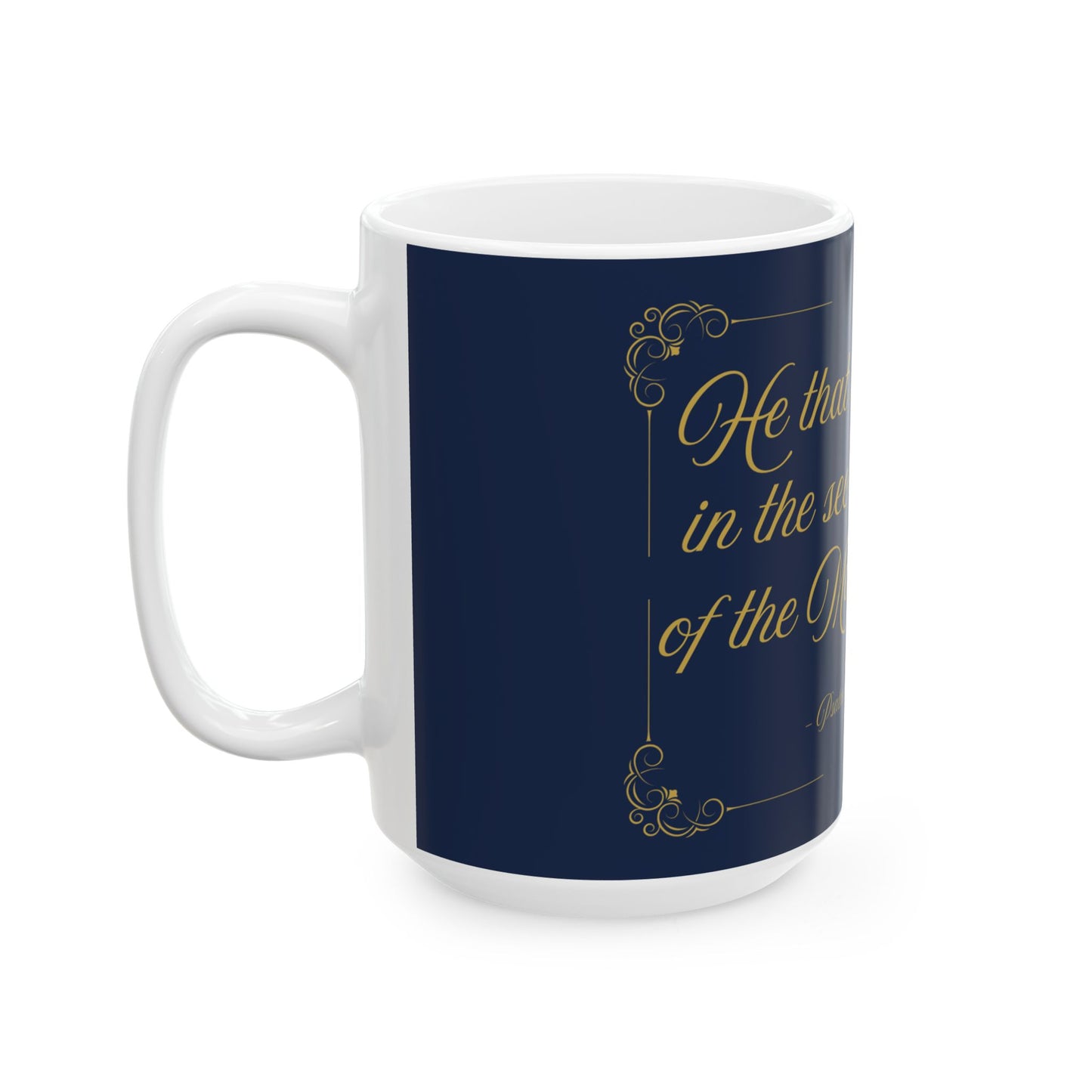 He That Dwelleth — Inspirational Scripture Mug (11oz/15oz) Navy