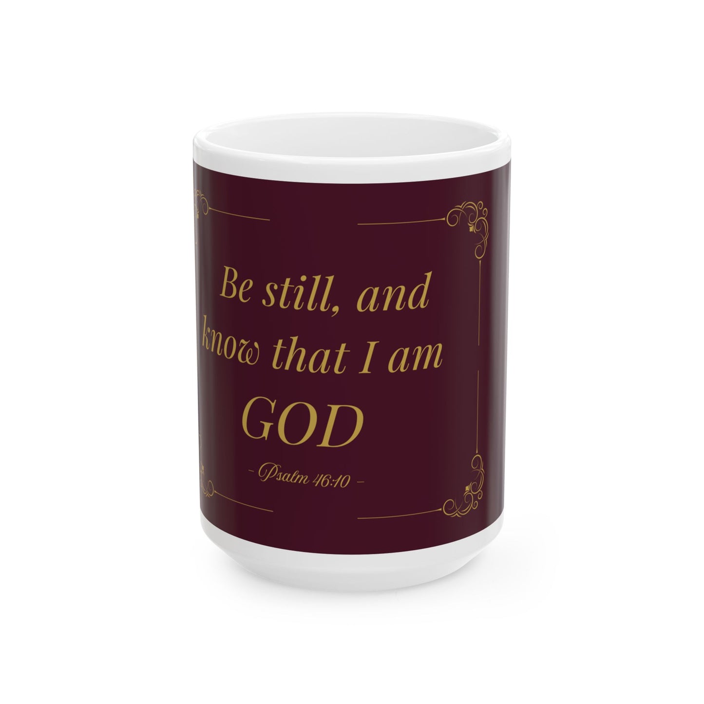 Be Still and Know — Inspirational Scripture Mug (11oz/15oz) Burgundy | Playfair Display