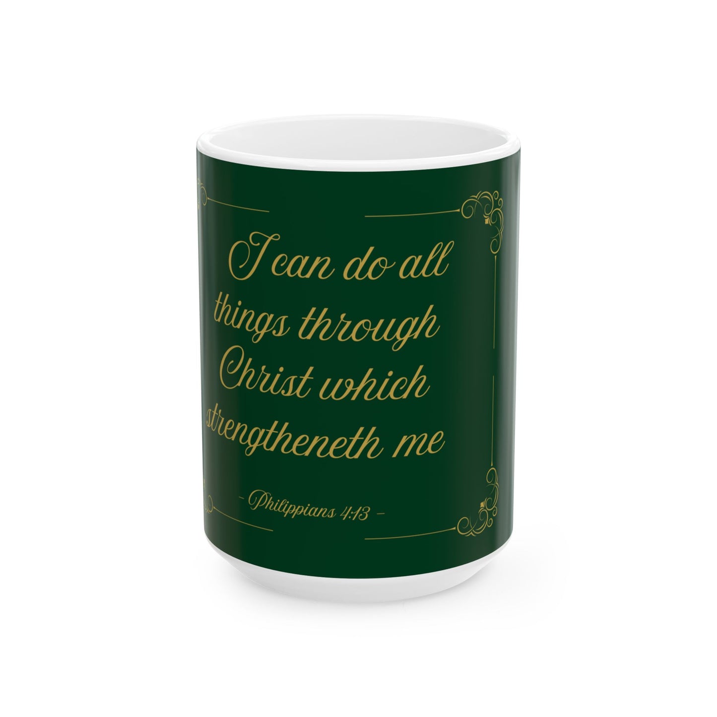 I Can Do All Things — Inspirational Scripture Mug (11oz/15oz) Emerald Night