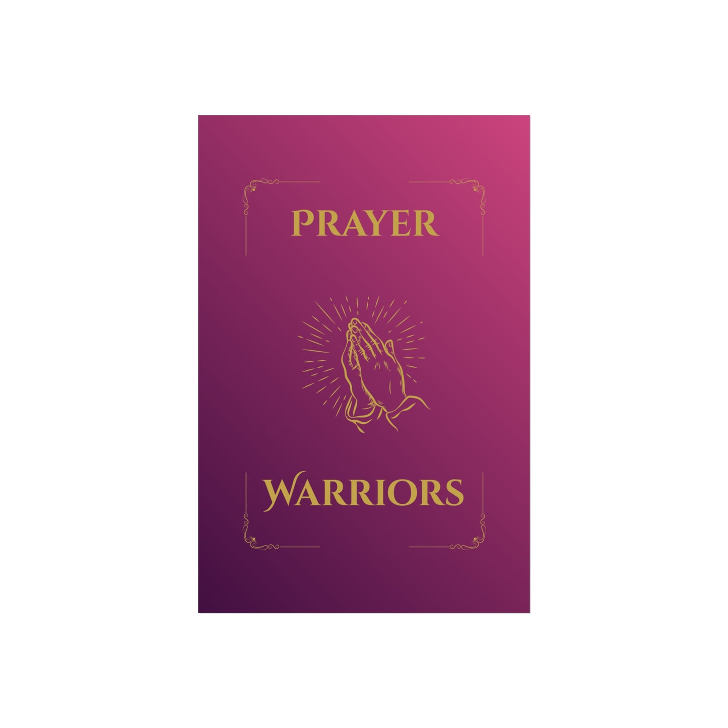 Prayer Warriors — Fine Art Giclée Print | Glorified Magenta  | Unframed