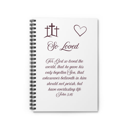 So Loved — John 3:16 Scripture Spiral Notebook | Faith Journal Burgundy