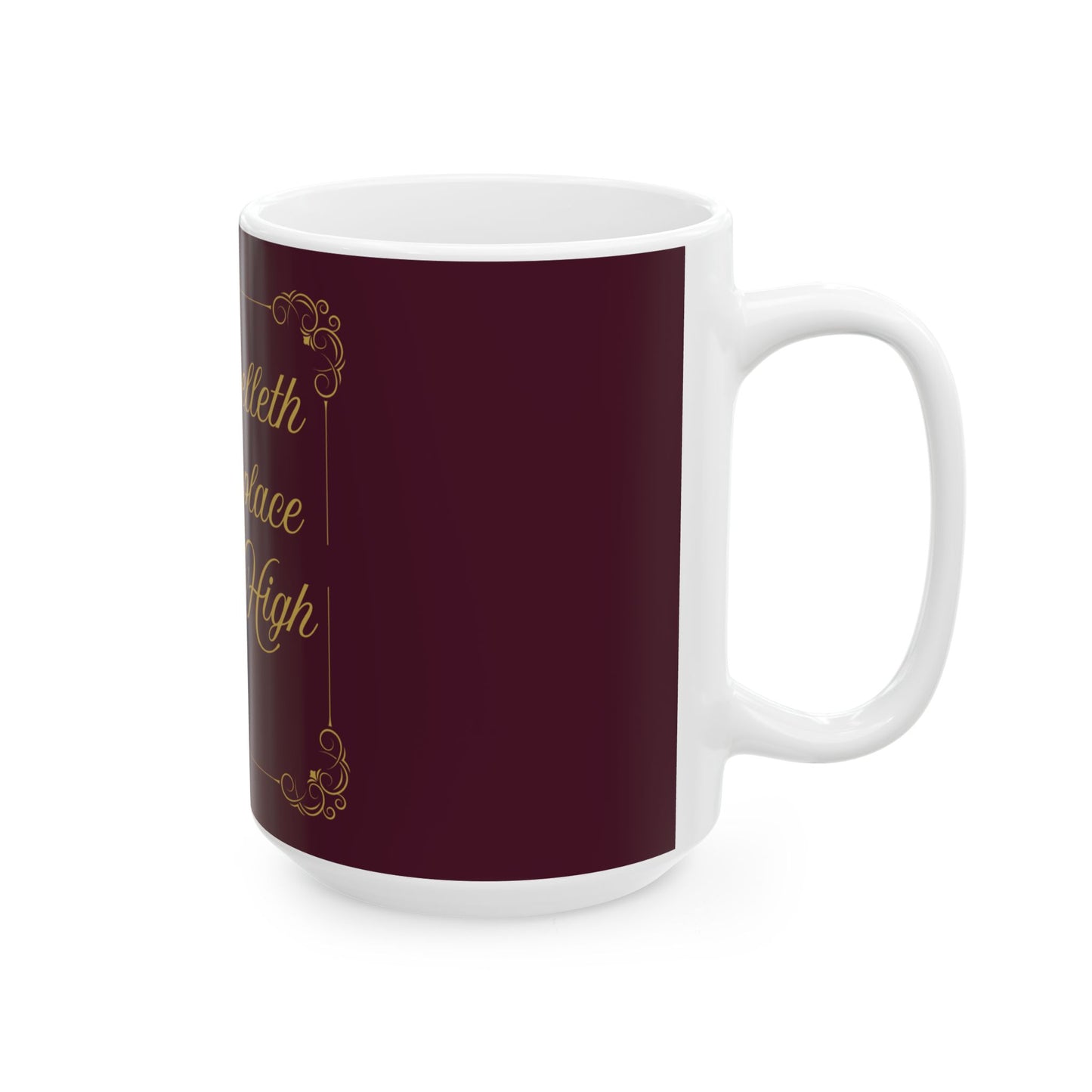 He That Dwelleth — Inspirational Scripture Mug (11oz/15oz) Burgundy