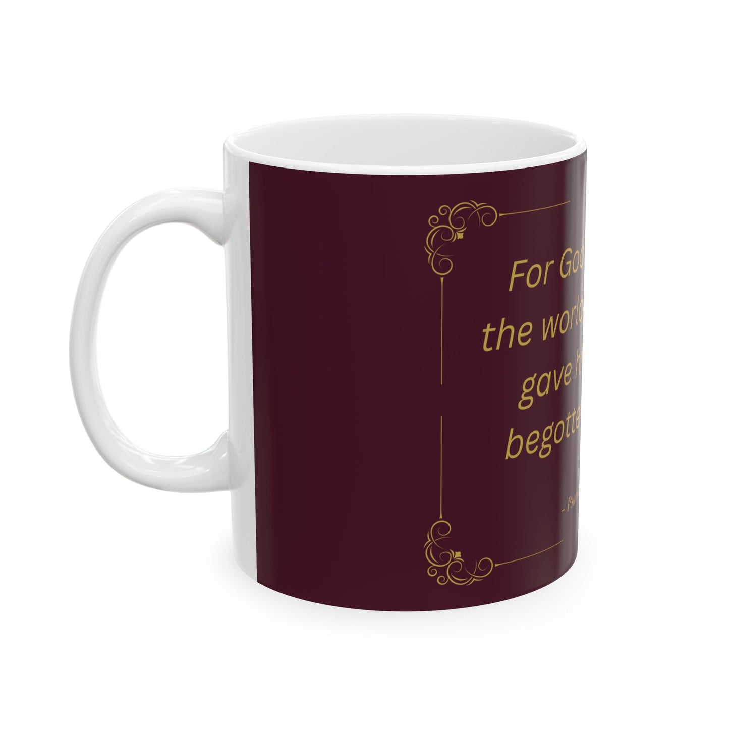 For God So Loved the World — Inspirational Scripture Mug (11oz/15oz) Burgundy