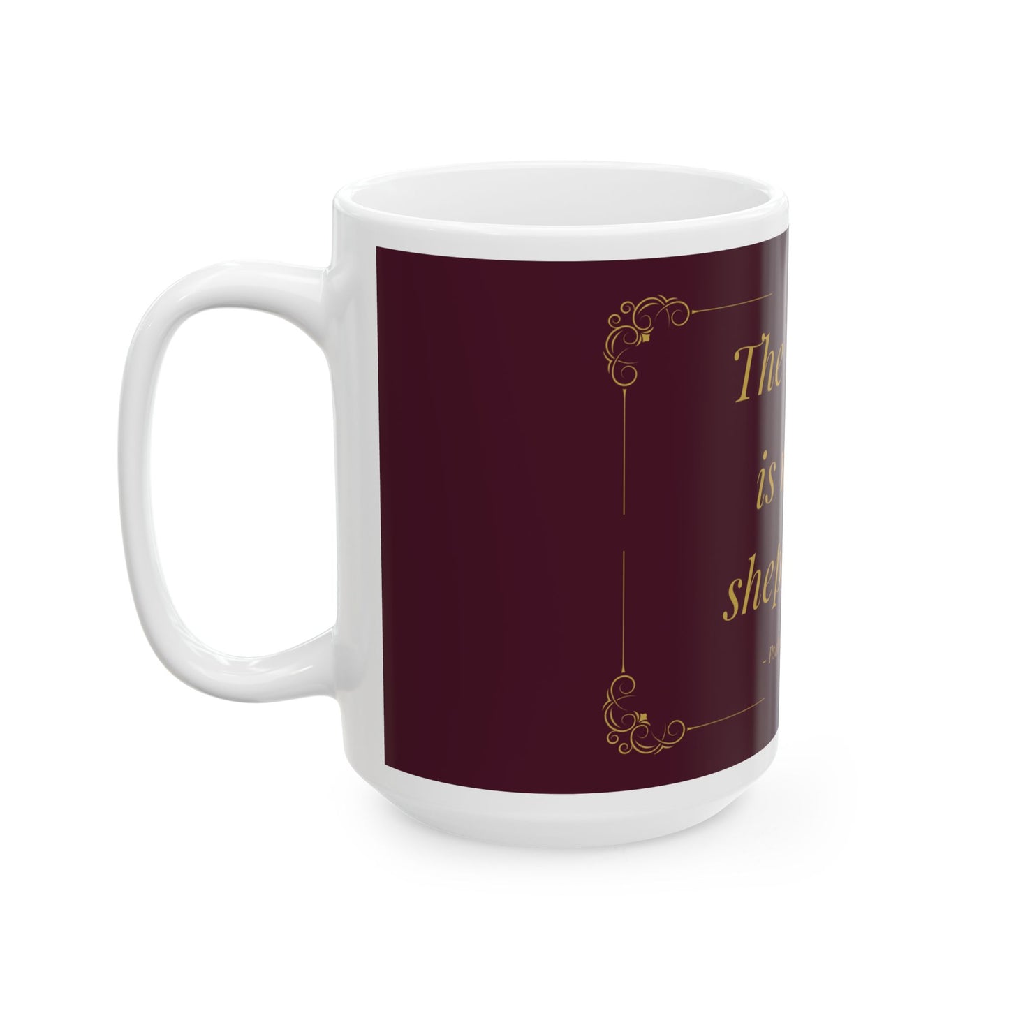 The Lord Is My Shepherd — Inspirational Scripture Mug (11oz/15oz) Burgundy | Playfair Display