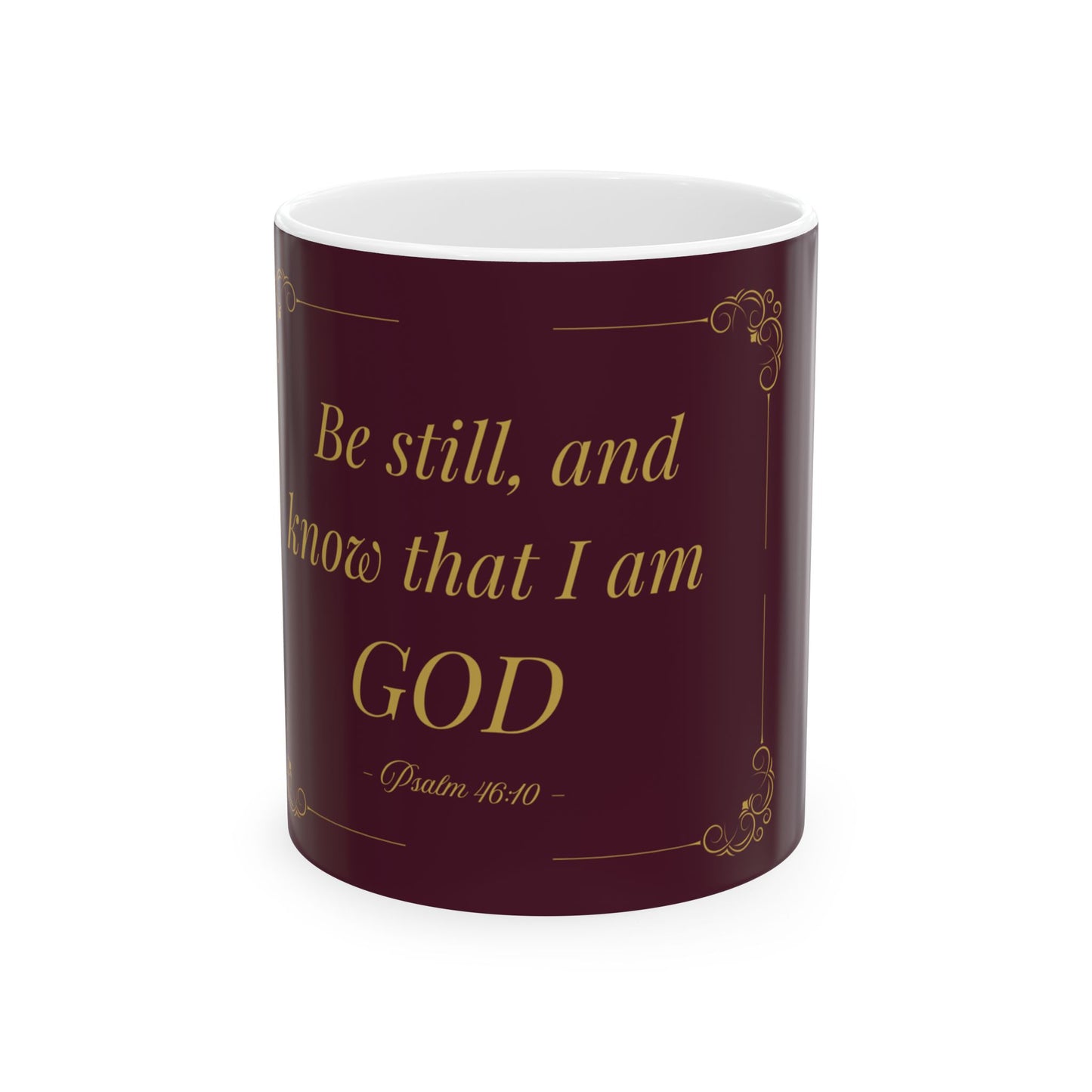 Be Still and Know — Inspirational Scripture Mug (11oz/15oz) Burgundy | Playfair Display